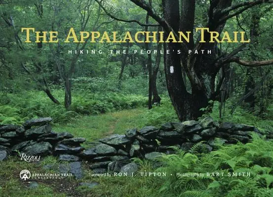 Appalačská cesta: Vydajte sa po stopách Apalačskej cesty: Ľudová turistika - The Appalachian Trail: Hiking the People's Path