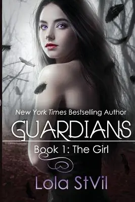 Strážcovia: Dievča - Guardians: The Girl