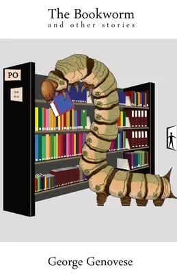 Knihomoľ: a iné príbehy - The Bookworm: and other stories