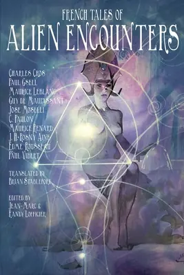 Francúzske príbehy o stretnutiach s mimozemšťanmi - French Tales of Alien Encounters