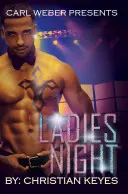 Ladies Night (Noc žien): Carl Weber predstavuje - Ladies Night: Carl Weber Presents
