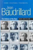 Jean Baudrillard: Budardrillard: Obrana reálneho - Jean Baudrillard: The Defence of the Real