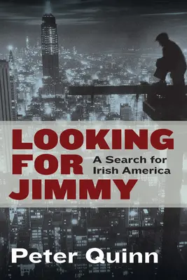 Hľadá sa Jimmy: Hľadanie írskej Ameriky - Looking for Jimmy: A Search for Irish America