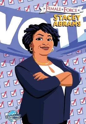 Ženská sila: Stacey Abrams - Female Force: Stacey Abrams