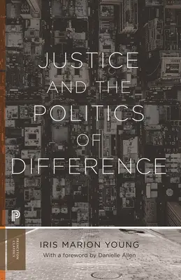 Spravodlivosť a politika rozdielov - Justice and the Politics of Difference