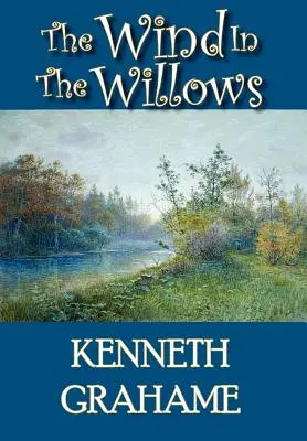 Vietor vo vŕbach - The Wind in the Willows