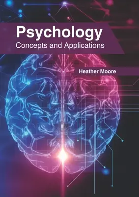Psychológia: Koncepty a aplikácie - Psychology: Concepts and Applications