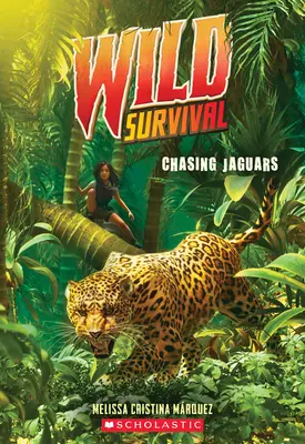 Honba za jaguármi (Wild Survival #3) - Chasing Jaguars (Wild Survival #3)