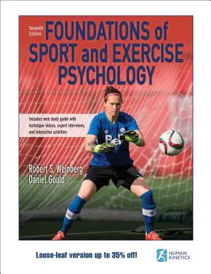 Základy psychológie športu a telesných cvičení 7. vydanie s webovým študijným sprievodcom - voľné vydanie - Foundations of Sport and Exercise Psychology 7th Edition with Web Study Guide-Loose-Leaf Edition