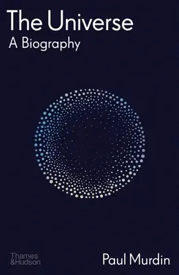 Vesmír: Životopis - The Universe: A Biography