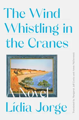 Vietor pískajúci v žeriavoch - The Wind Whistling in the Cranes