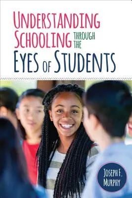 Pochopenie školstva očami študentov - Understanding Schooling Through the Eyes of Students