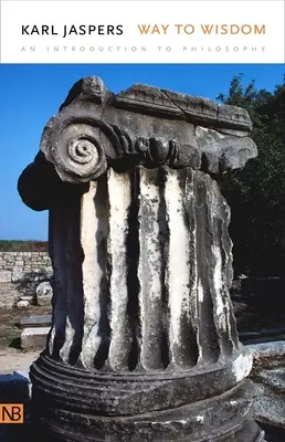 Cesta k múdrosti: Úvod do filozofie - Way to Wisdom: An Introduction to Philosophy