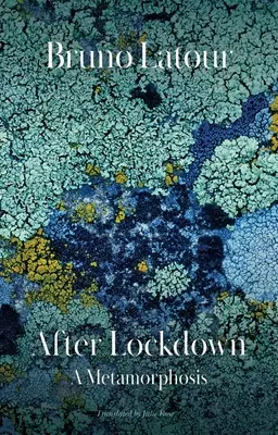 Po uzamknutí: A Metamorphosis - After Lockdown: A Metamorphosis
