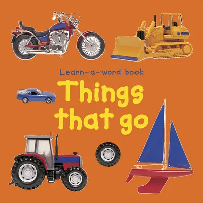 Naučte sa slovo Kniha: Veci, ktoré idú - Learn a Word Book: Things That Go