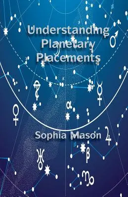 Pochopenie umiestnenia planét - Understanding Planetary Placements