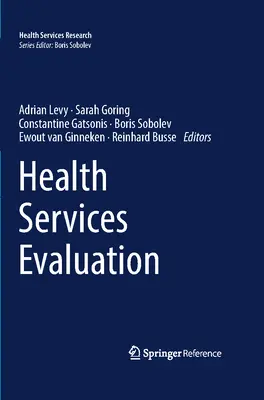 Hodnotenie zdravotníckych služieb - Health Services Evaluation
