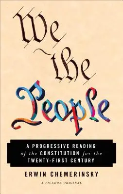 My ľudia: Progresívne čítanie ústavy pre dvadsiate prvé storočie - We the People: A Progressive Reading of the Constitution for the Twenty-First Century