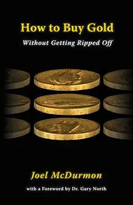 Ako kúpiť zlato: Ako sa nenechať okradnúť - How to Buy Gold: Without Getting Ripped Off