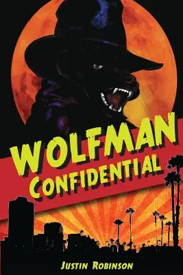 Dôverné s vlkom - Wolfman Confidential