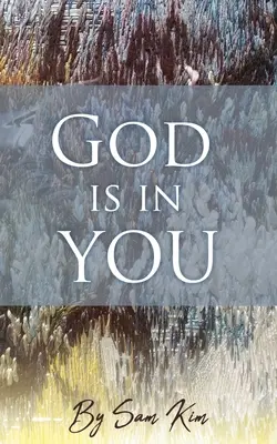 Boh je v tebe - God is in You