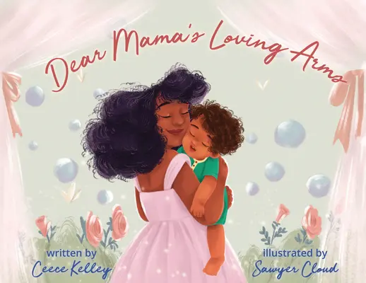 Láskavá náruč drahej mamy - Dear Mama's Loving Arms