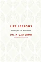Lekcie života - 125 modlitieb a meditácií - Life Lessons - 125 Prayers and Meditations