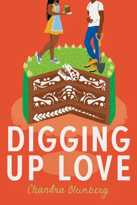 Vykopávanie lásky - Digging Up Love