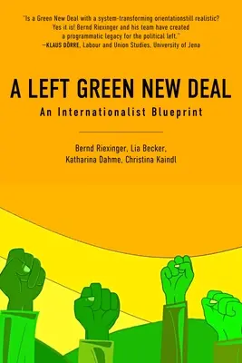Ľavicová zelená nová dohoda: internacionalistický plán - A Left Green New Deal: An Internationalist Blueprint