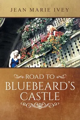 Cesta na Modrovousov hrad - Road to Bluebeard's Castle