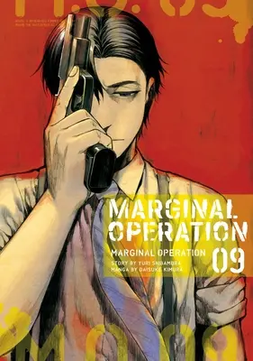 Okrajová operácia: Zväzok 9 - Marginal Operation: Volume 9