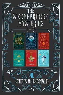 The Stonebridge Mysteries 1 - 6: kompilácia šiestich krátkych útulných záhad - The Stonebridge Mysteries 1 - 6: A compilation of six cosy mystery shorts