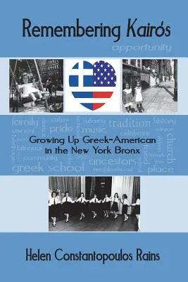 Spomienka na Kairos: Vyrastanie v grécko-americkom prostredí newyorského Bronxu - Remembering Kairos: Growing Up Greek-American in the New York Bronx