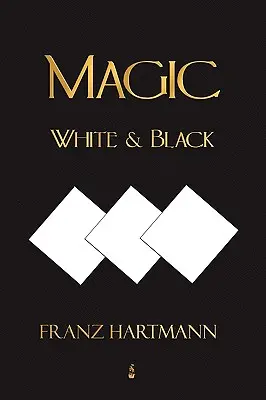 Magické, biele a čierne - ôsme americké vydanie - Magic, White and Black - Eighth American Edition