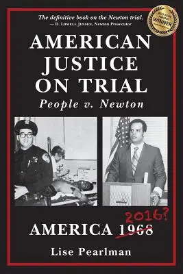 Americká justícia v súdnom procese: Ľud verzus Newton - American Justice On Trial: People v. Newton