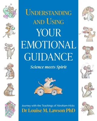 Pochopenie a používanie svojho emocionálneho vedenia - Understanding And Using Your Emotional Guidance