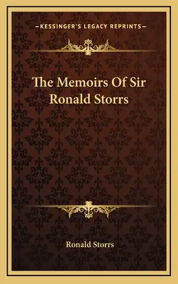 Spomienky sira Ronalda Storrsa - The Memoirs of Sir Ronald Storrs