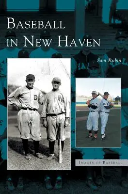 Baseball v New Havene - Baseball in New Haven