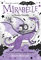 Mirabelle v dvojitých problémoch - Mirabelle In Double Trouble