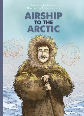 Vzducholoď do Arktídy - Airship to the Arctic