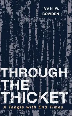 Cez húštinu - Through the Thicket