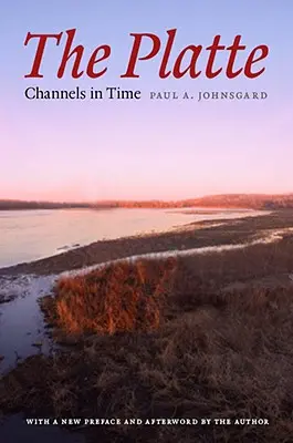 Platte: Kanály v čase - The Platte: Channels in Time