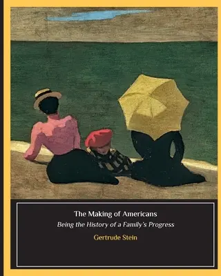 Tvorba Američanov - The Making of Americans