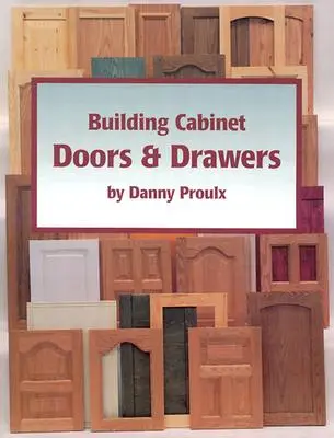 Stavba dverí a zásuviek skríň - Building Cabinet Doors & Drawers