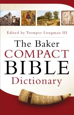 Bakerov kompaktný biblický slovník - The Baker Compact Bible Dictionary