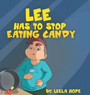 Lee musí prestať jesť sladkosti - Lee Has to stop eating candy