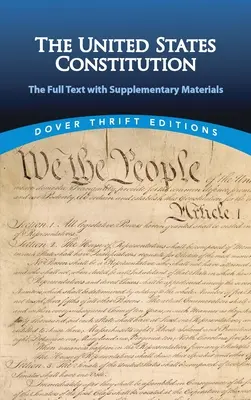 Ústava Spojených štátov: Úplné znenie s doplňujúcimi materiálmi - The United States Constitution: The Full Text with Supplementary Materials