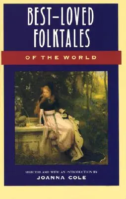 Najobľúbenejšie ľudové rozprávky sveta - Best-Loved Folktales of the World