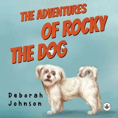 Dobrodružstvá psa Rockyho - The Adventures of Rocky the Dog