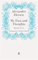 Moja minulosť a myšlienky: Spomienky, 2. diel - My Past and Thoughts: Memoirs Volume 2